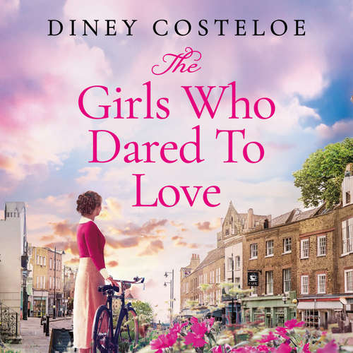 Audiobook The Girls Who Dared to Love - Diney Costeloe - Florence Howard
