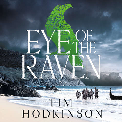 Audiobook Eye of the Raven - Tim Hodkinson - Rycharde Everley