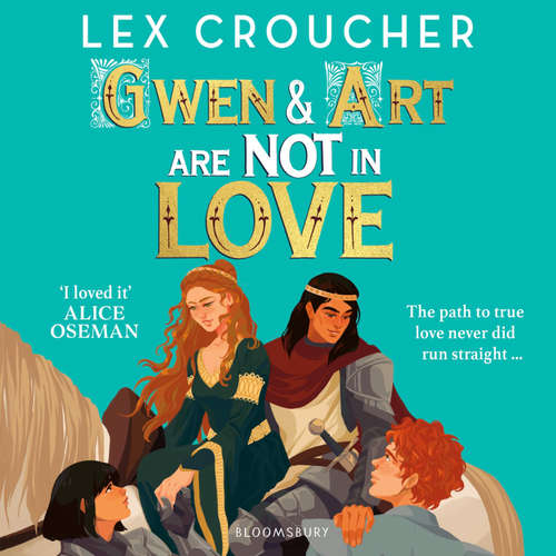 Audiobook Gwen and Art Are Not in Love - Lex Croucher - Alex Singh