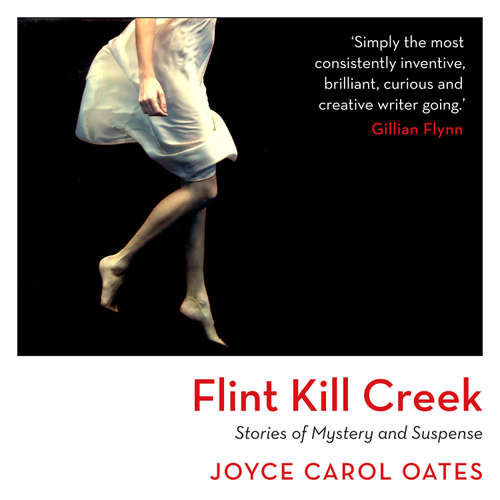 Audiobook Flint Kill Creek - Joyce Carol Oates - Kelli Tager