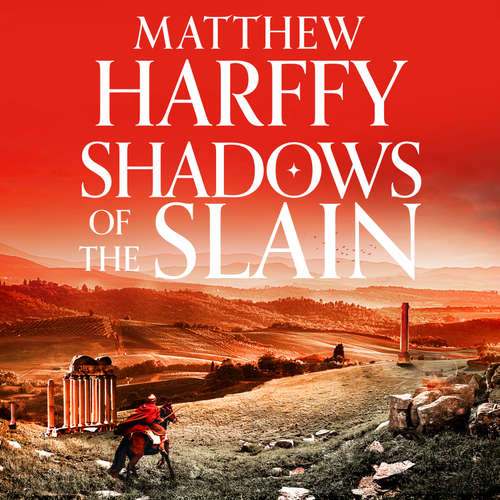 Audiobook Shadows of the Slain - Matthew Harffy - Barnaby Edwards