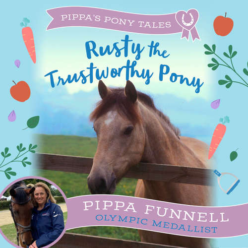 Audiobook Rusty the Trustworthy Pony - Pippa Funnell - Harrie Dobby