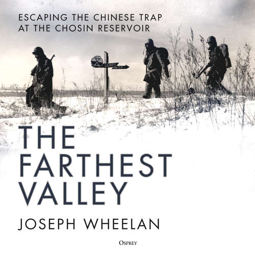 Audiobook The Farthest Valley - Joseph Wheelan - Jeff Harding