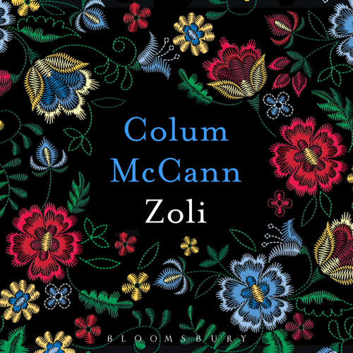 Audiobook Zoli - Colum McCann - Colum McCann