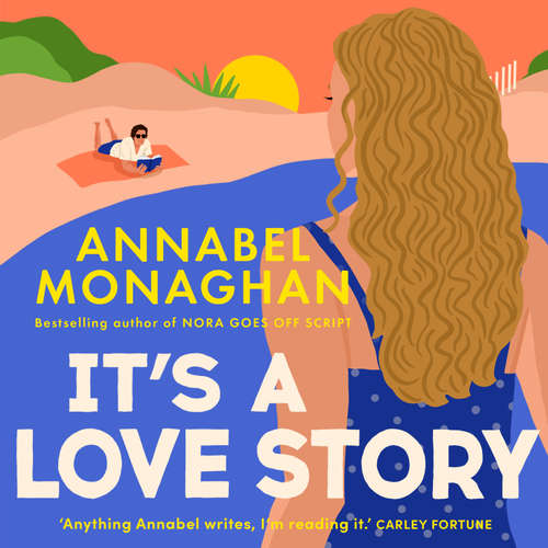 Audiobook It's a Love Story - Annabel Monaghan - Hillary Huber
