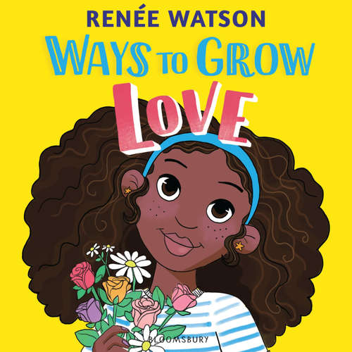 Audiobook Ways to Grow Love - Renée Watson - Sisi Aisha Johnson