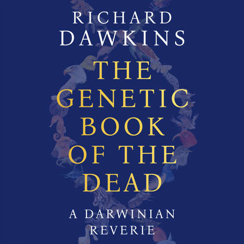 Audiobook The Genetic Book of the Dead - Richard Dawkins - Richard Dawkins