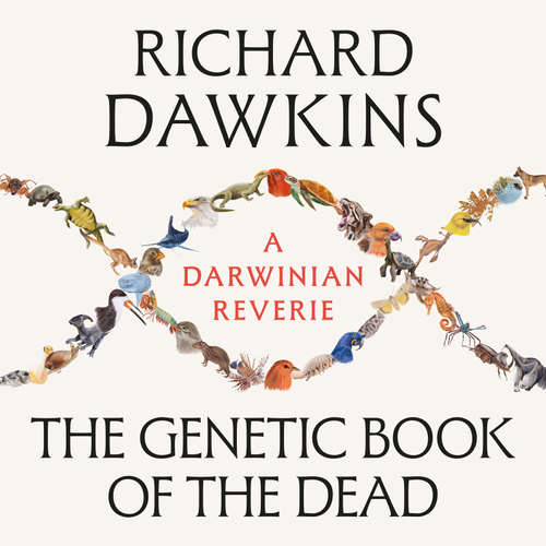 Audiobook The Genetic Book of the Dead - Richard Dawkins - Richard Dawkins