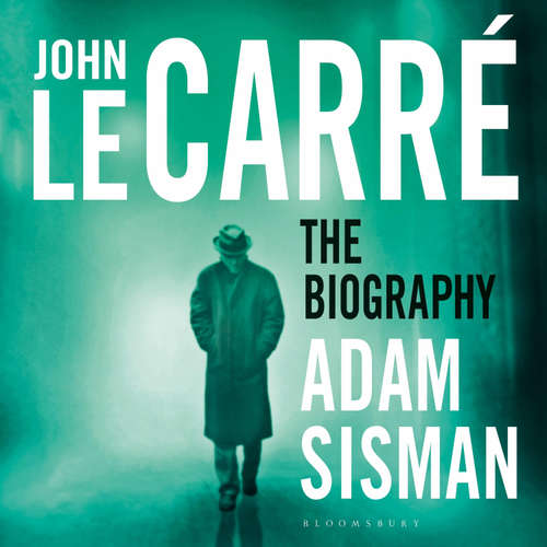 Audiobook John le Carré - Adam Sisman - Richard Trinder