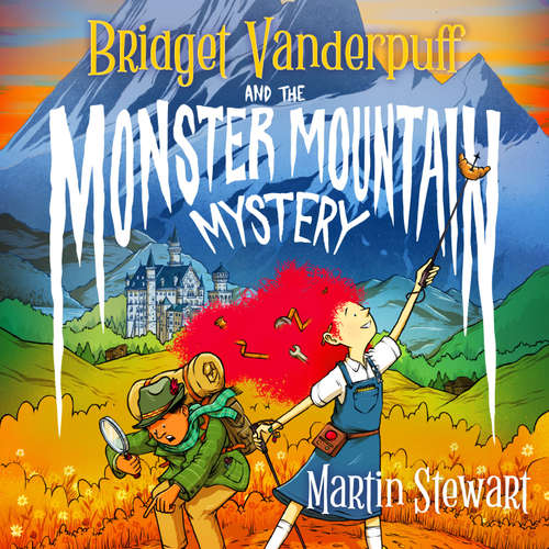 Audiobook Bridget Vanderpuff and the Monster Mountain Mystery - Martin Stewart - Andrea Matthea