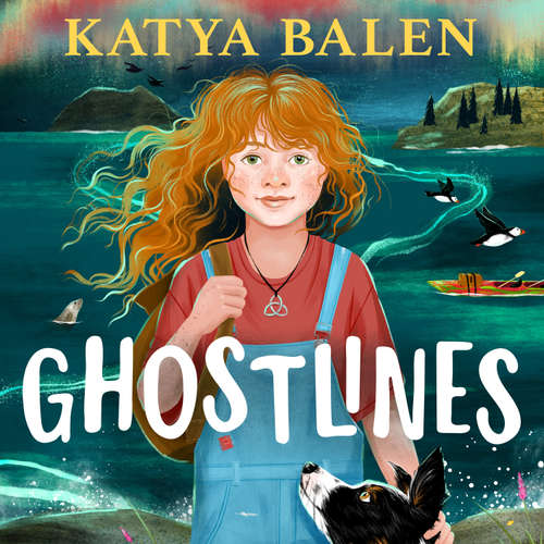 Audiobook Ghostlines - Katya Balen - Emma Hindle