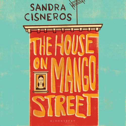 Audiobook The House on Mango Street - Sandra Cisneros - Sandra Cisneros