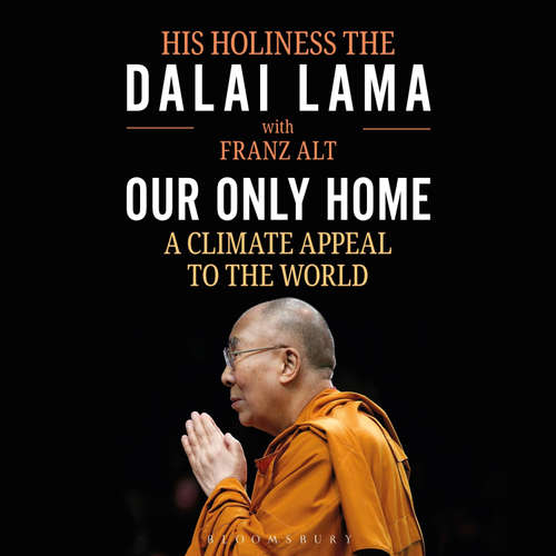 Audiobook Our Only Home - The Dalai Lama - Angelo Di Loreto