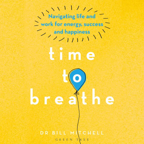 Audiobook Time to Breathe - Bill Mitchell - Bill Mitchell