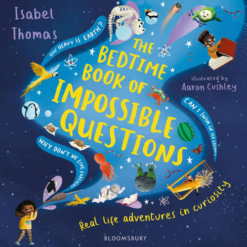 Audiobook The Bedtime Book of Impossible Questions - Isabel Thomas - Olivia Forrest