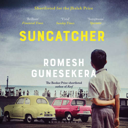 Audiobook Suncatcher - Romesh Gunesekera - Romesh Gunesekera