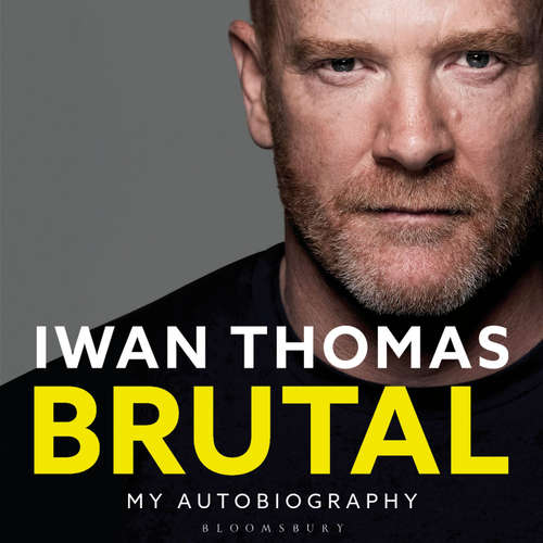 Audiobook Brutal - Iwan Thomas - Iwan Thomas