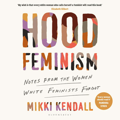 Audiobook Hood Feminism - Mikki Kendall - Mikki Kendall