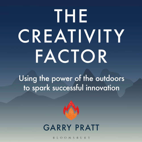 Audiobook The Creativity Factor - Garry Pratt - Nathaniel Priestley
