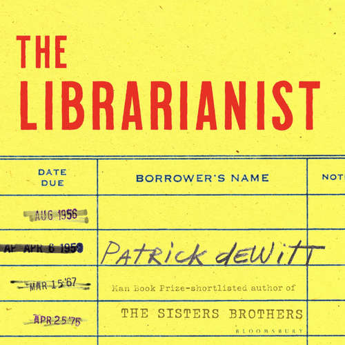 Audiobook The Librarianist - Patrick deWitt - Jim Meskimen