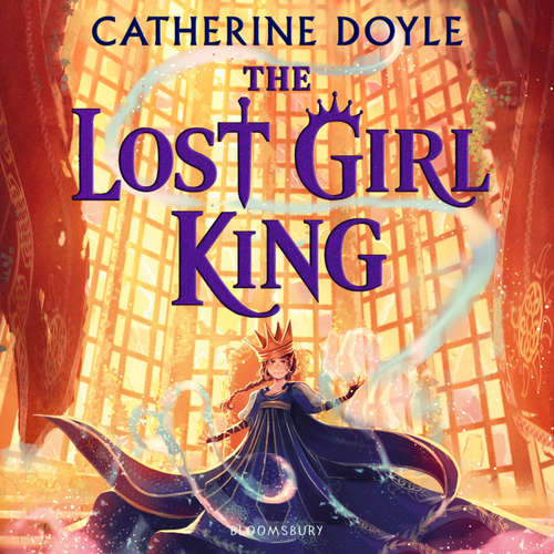 Audiobook The Lost Girl King - Catherine Doyle - Patrick Moy