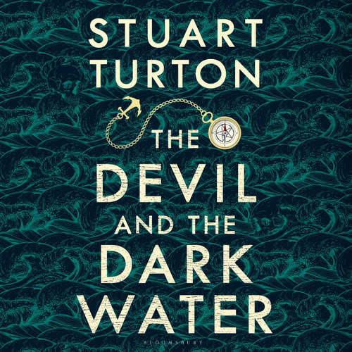 Audiobook The Devil and the Dark Water - Stuart Turton - Julian Rhind-Tutt