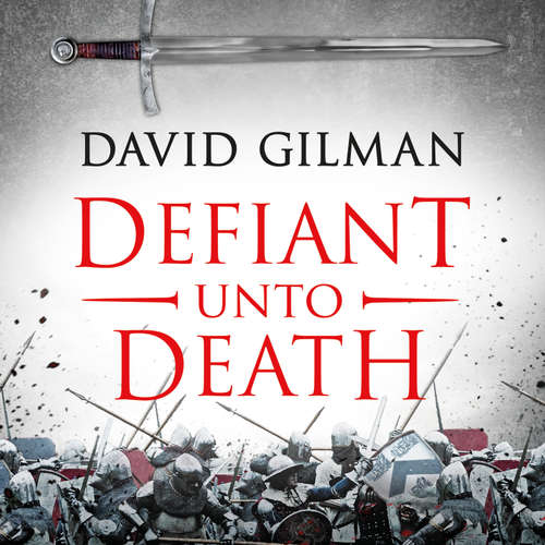 Audiobook Defiant Unto Death - David Gilman - Colin Mace