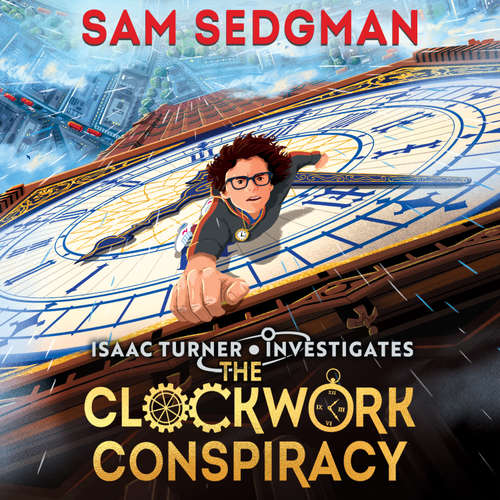 Audiobook The Clockwork Conspiracy - Sam Sedgman - Jot Davies