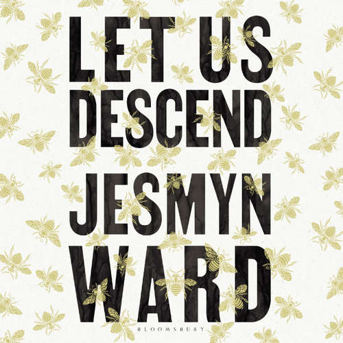 Audiobook Let Us Descend - Jesmyn Ward - Jesmyn Ward