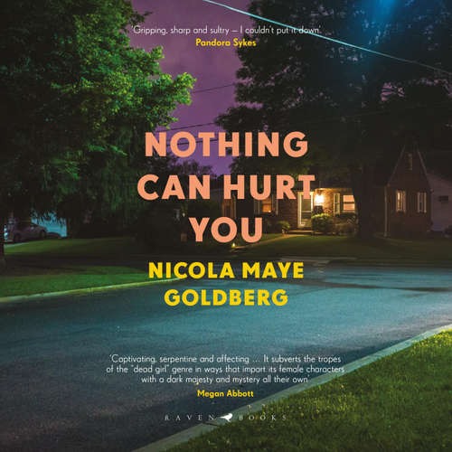 Audiobook Nothing Can Hurt You - Nicola Maye Goldberg - Deborah McBride