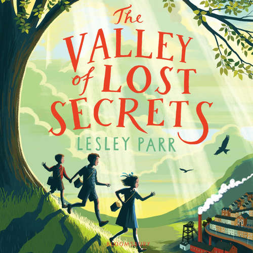Audiobook The Valley of Lost Secrets - Lesley Parr - Iestyn Arwel