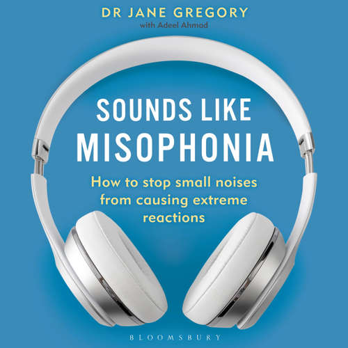 Audiobook Sounds Like Misophonia - Jane Gregory - Catherine Bailey