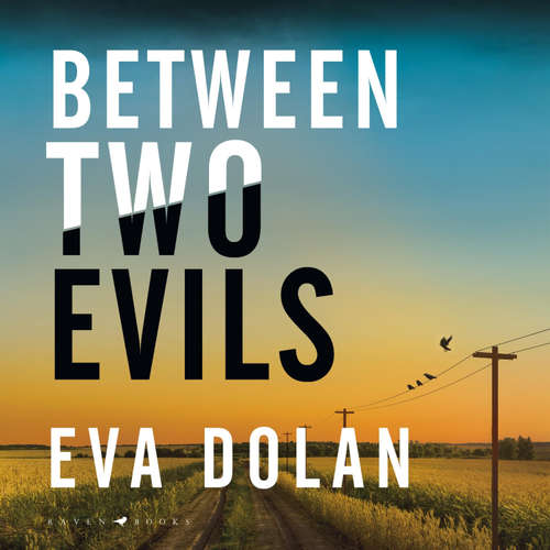 Audiobook Between Two Evils - Eva Dolan - David Thorpe