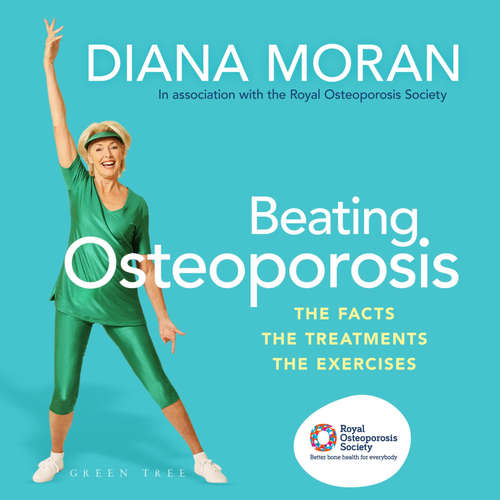 Audiobook Beating Osteoporosis - Diana Moran - Diana Moran