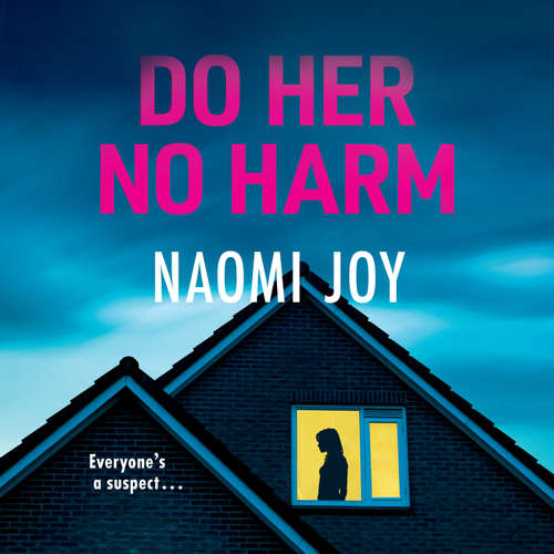Audiobook Do Her No Harm - Naomi Joy - Kitty Kelly