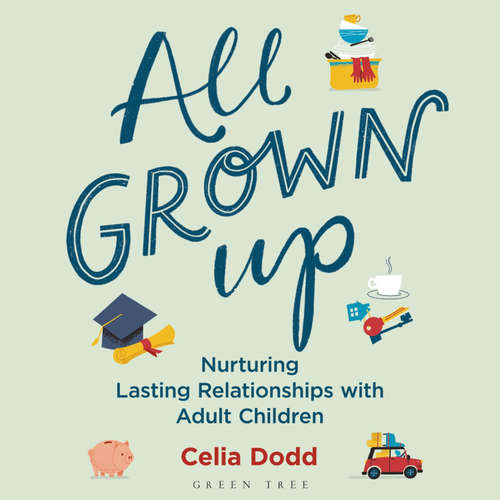 Audiobook All Grown Up - Celia Dodd - Deryn Edwards