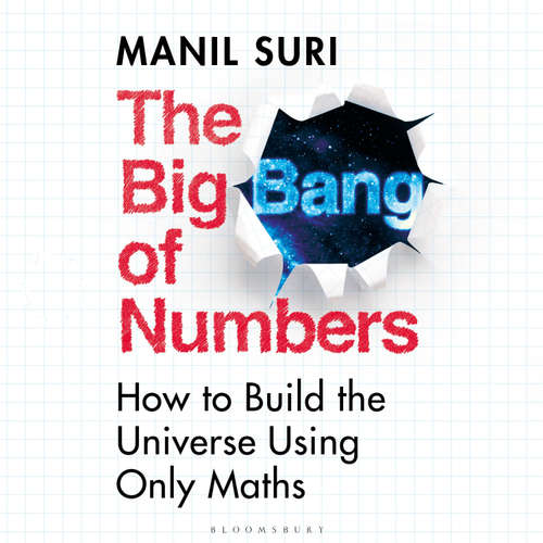 Audiobook The Big Bang of Numbers - Manil Suri - Sid Sagar