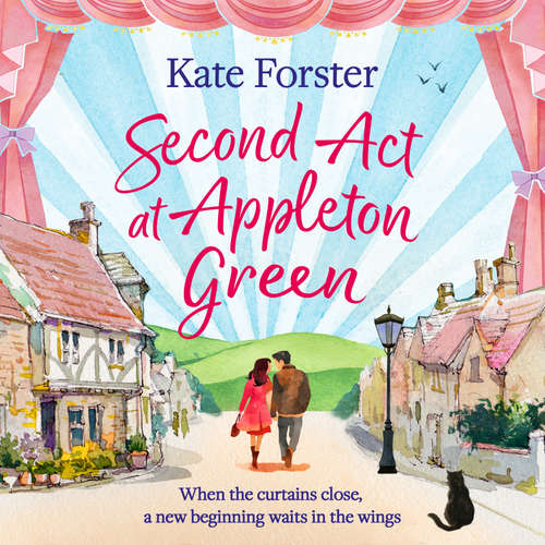 Audiobook Second Act at Appleton Green - Kate Forster - Fiona Sheehan