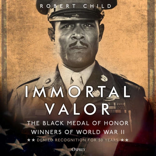 Audiobook Immortal Valor - Robert Child - Vaughn Johseph