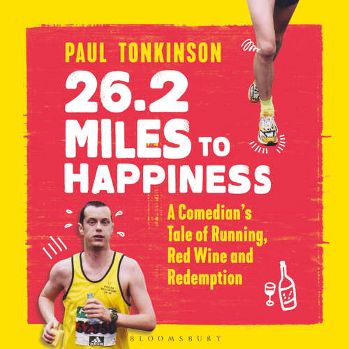 Audiobook 26.2 Miles to Happiness - Paul Tonkinson - Paul Tonkinson