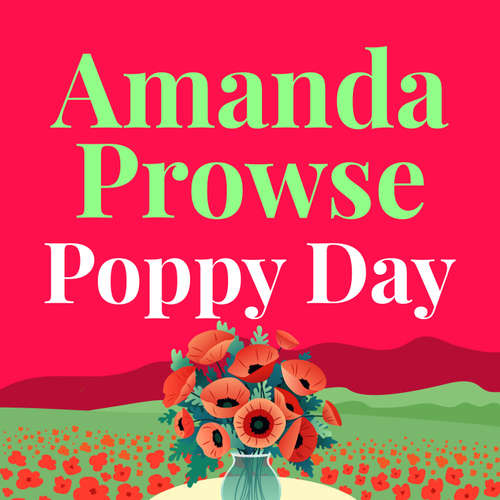 Audiobook Poppy Day - Amanda Prowse - Amanda Prowse