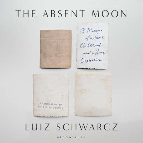 Audiobook The Absent Moon - Luiz Schwarcz - Theodore Copeland
