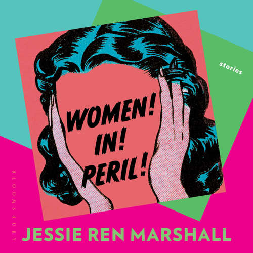 Audiobook Women! In! Peril! - Jessie Ren Marshall - Rachel Noe Nishizawa
