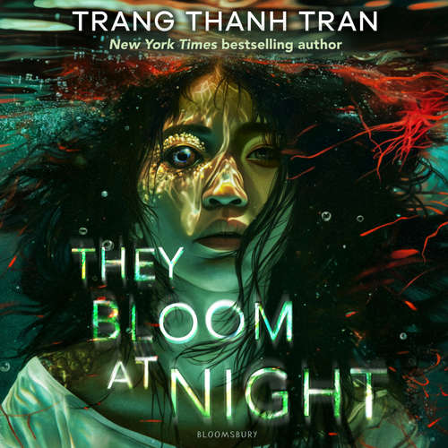 Audiobook They Bloom at Night - Trang Thanh Tran - Nhi Do