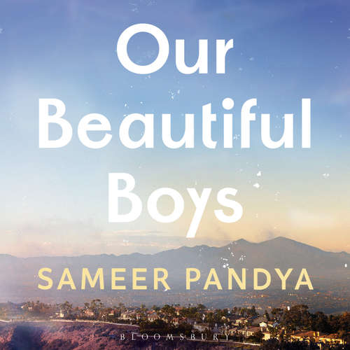 Audiobook Our Beautiful Boys - Sameer Pandya - Shahjehan Khan