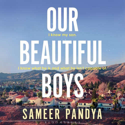 Audiobook Our Beautiful Boys - Sameer Pandya - Shahjehan Khan