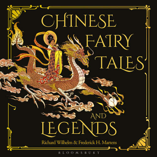 Audiobook Chinese Fairy Tales and Legends - Frederick H. Martens - Crystal Yu