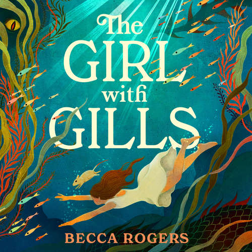 Audiobook The Girl with Gills - Becca Rogers - Tian Chaudhry