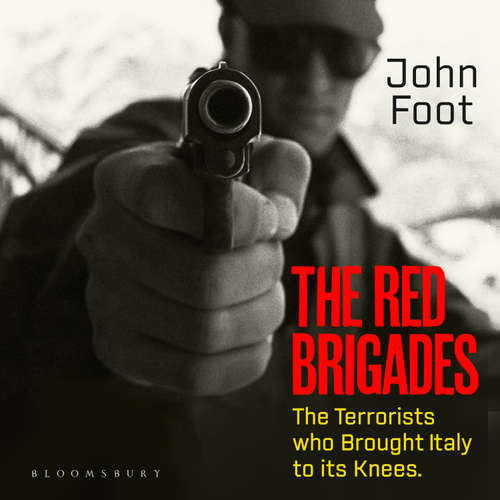 Audiobook The Red Brigades - John Foot - Mark Meadows