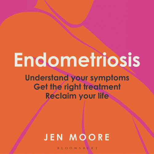 Audiobook Endometriosis - Jen Moore - Jen Moore